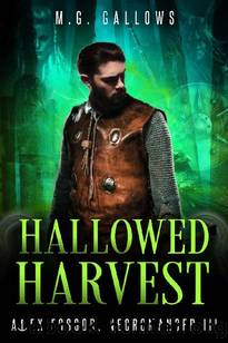 Hallowed Harvest: Dark Urban Fantasy by M.G. Gallows