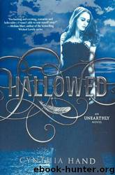 Hallowed: An Unearthly Novel by Cynthia Hand