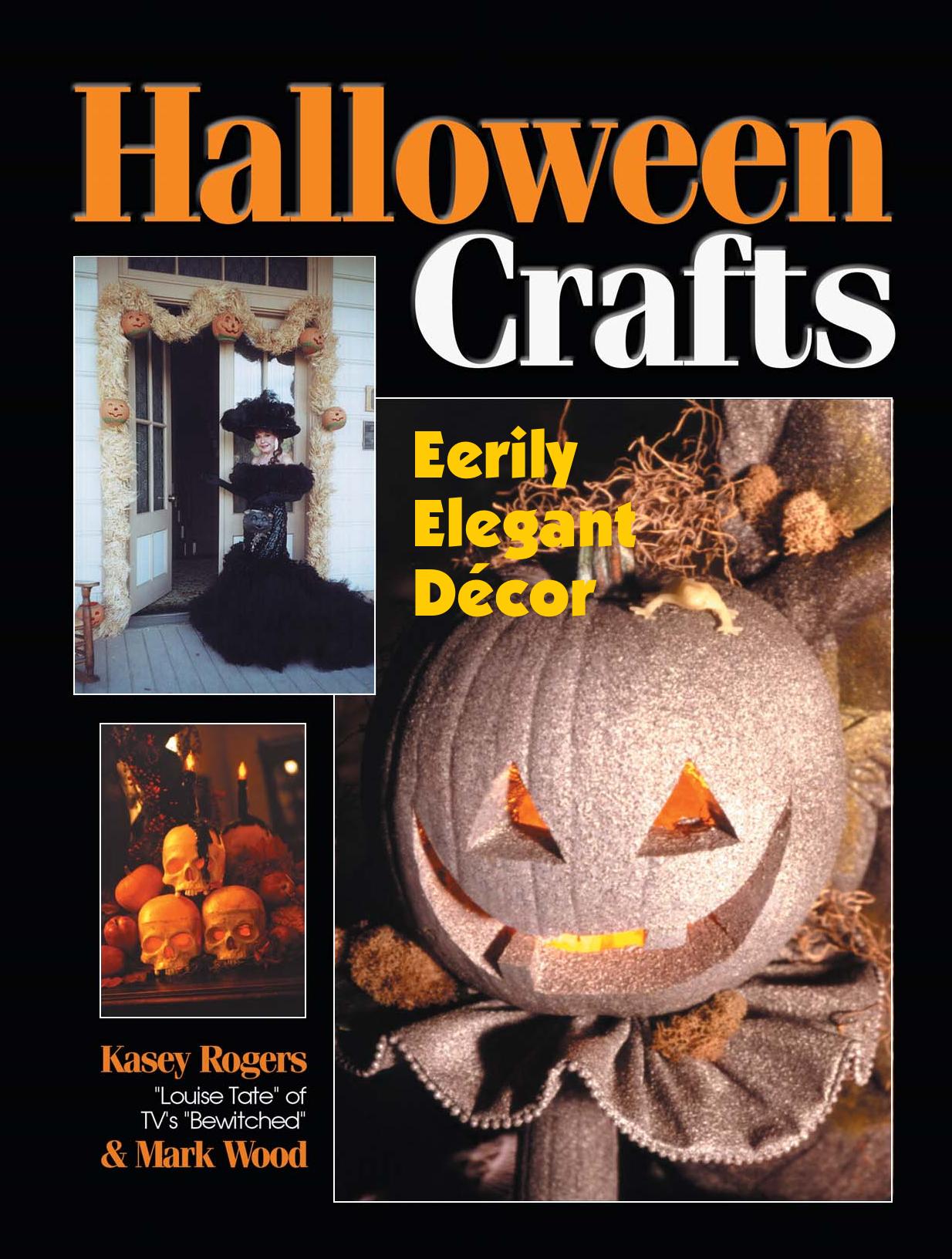 Halloween Crafts: Eerily Elegant Decor(Repost) by Kasey Rogers