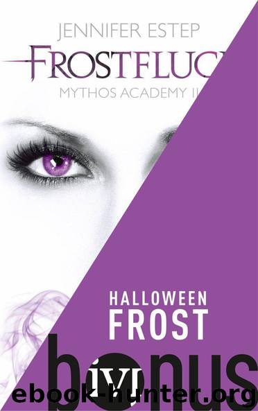 Halloween Frost: Das Halloween-Special aus der Welt der "Mythos Academy by Estep Jennifer