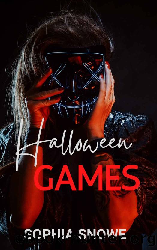 Halloween Games : Her Seduction Series Book 1 by Snowe Sophia