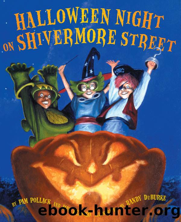 Halloween Night on Shivermore Street by Pam Pollack
