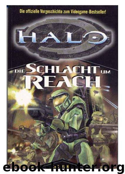 Halo 01 - Die Schlacht um Reach by Eric Nylund