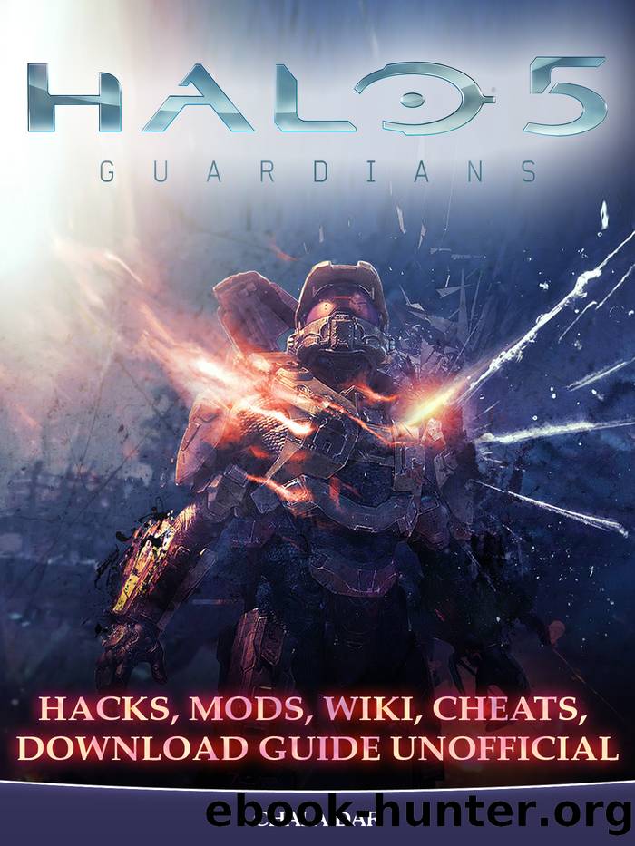 Halo 5 Guardians Hacks, Mods, Wiki, Cheats, Download Guide Unofficial by Chala Dar