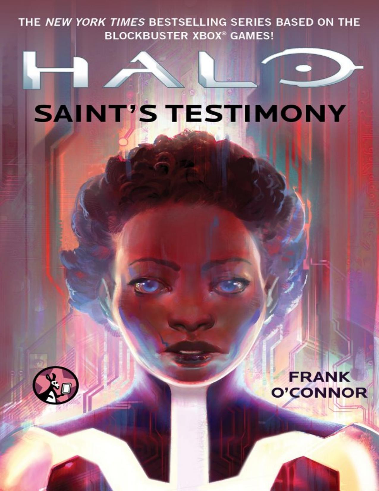 Halo B17 Saints Testimony by Frank O'Connor