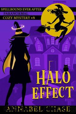 Halo Effect (Spellbound Ever After Paranormal Cozy Mystery Book 8) by Annabel Chase