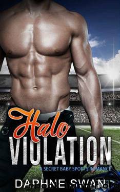 Halo Violation: A Secret Baby Sports Romance by Daphne Swan
