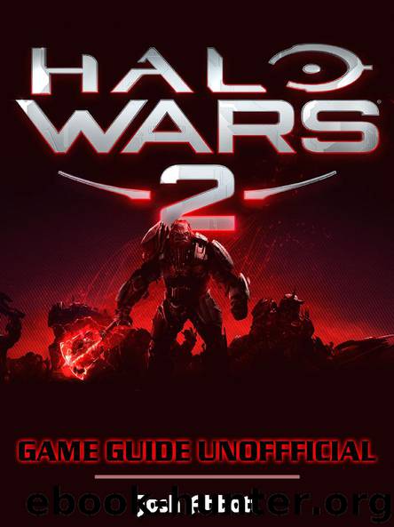 Halo Wars 2 Game Download, PC, Gameplay, Tips, Cheats, Guide Unofficial by The Yuw