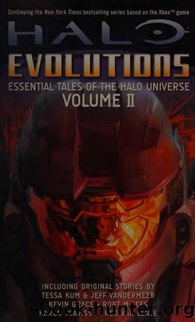 Halo evolutions. Volume II. : essential tales of the Halo universe by Unknown
