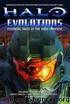 Halo: Evolutions: Essential Tales of the Halo Universe by unknow