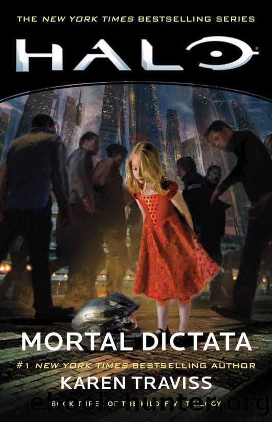 Halo: Mortal Dictata: Book Three of the Kilo-Five Trilogy by Karen Traviss