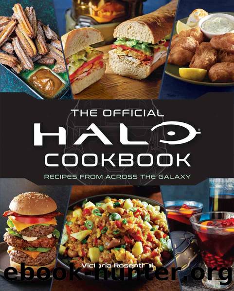 Halo: The Official Cookbook (Gaming) by Victoria Rosenthal