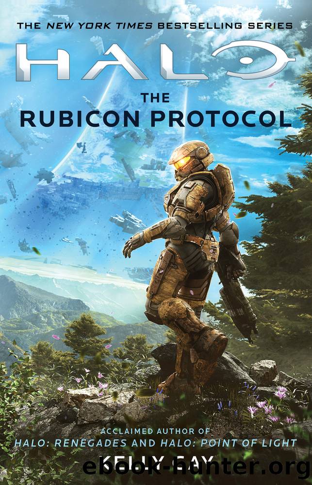 Halo: The Rubicon Protocol by Kelly Gay;