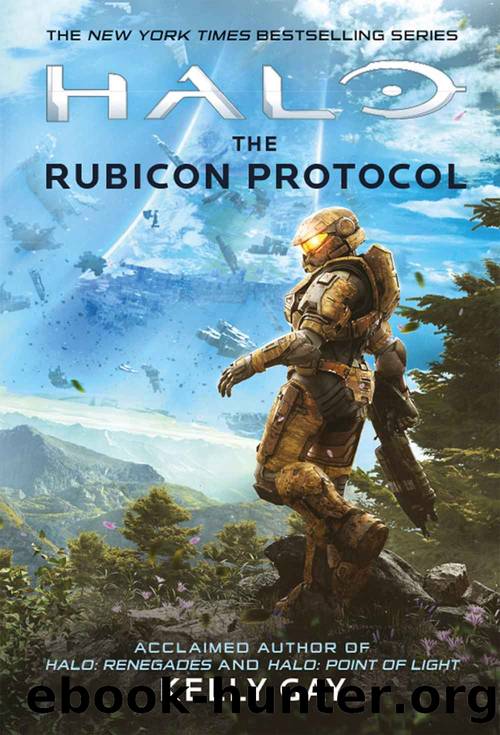 Halo: The Rubicon Protocol by Kelly Gay