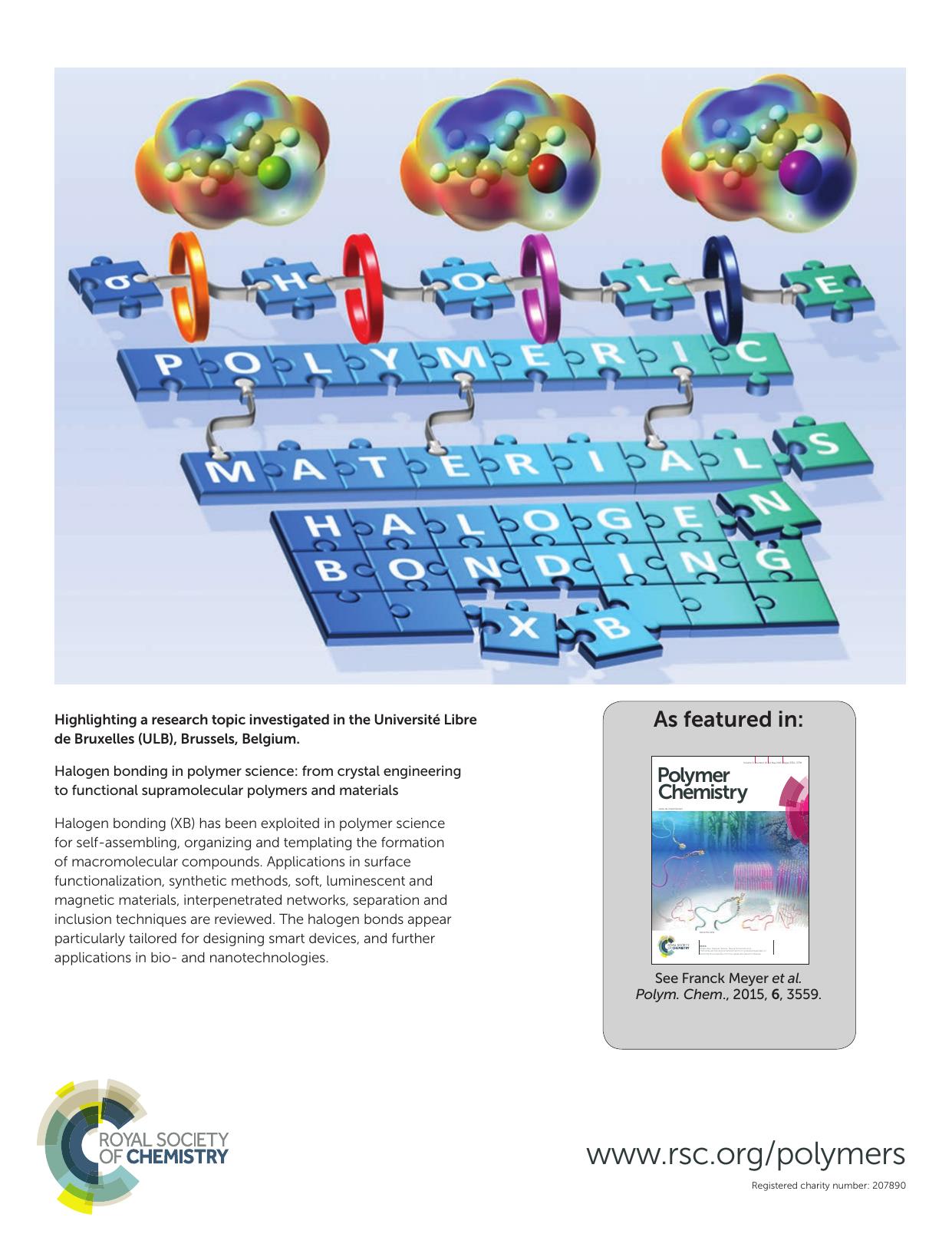 Halogen bonding in polymer science: from crystal engineering to functional supramolecular polymers and materials by Gilles Berger Jalal Soubhye Franck Meyer