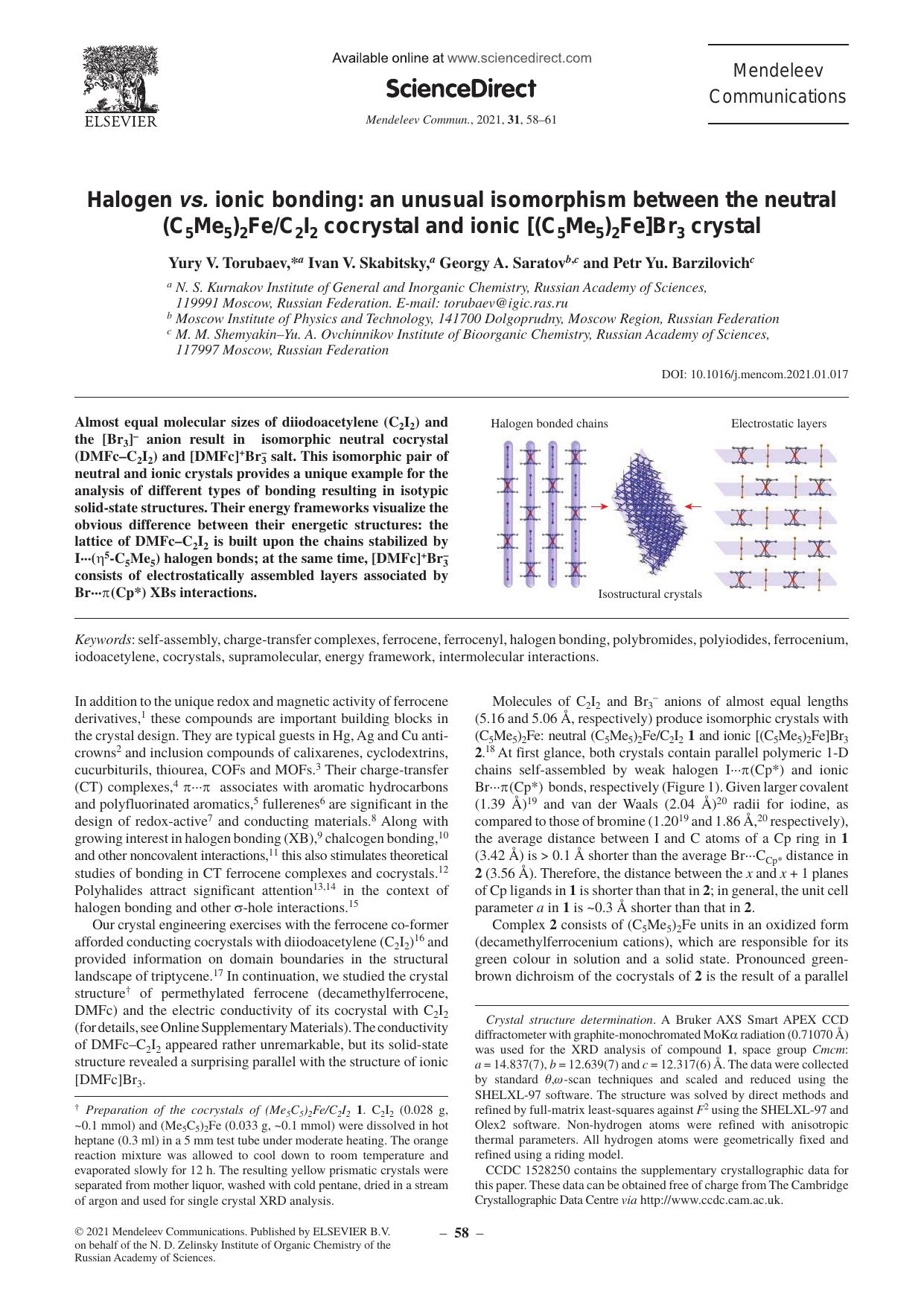 Halogen vs. ionic bonding: an unusual isomorphism between the neutral (C5Me5)2FeC2I2 cocrystal and ionic [(C5Me5)2Fe]Br3 crystal by Yury V. Torubaev & Ivan V. Skabitsky & Georgy A. Saratov & Petr Yu. Barzilovich