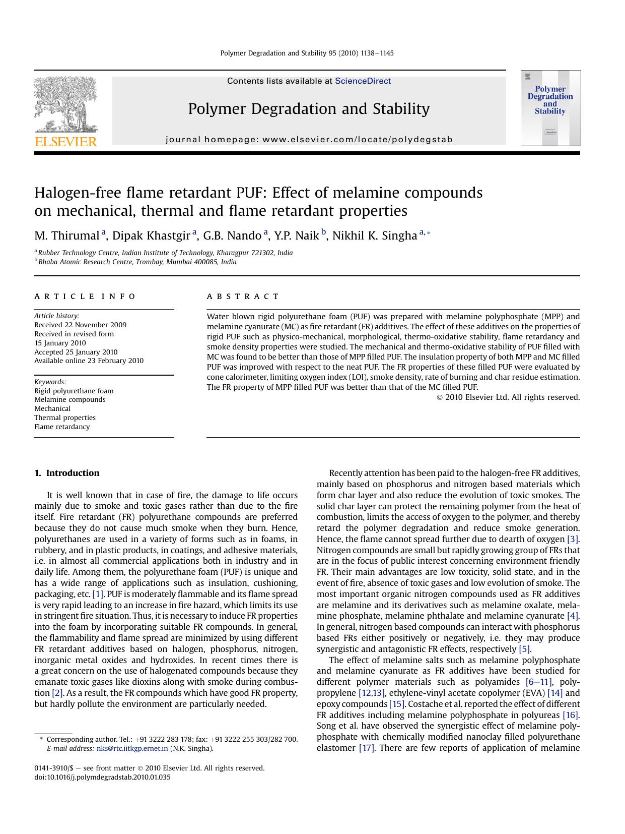Halogen-free flame retardant PUF: Effect of melamine compounds on mechanical, thermal and flame retardant properties by M. Thirumal; Dipak Khastgir; G.B. Nando; Y.P. Naik; Nikhil K. Singha