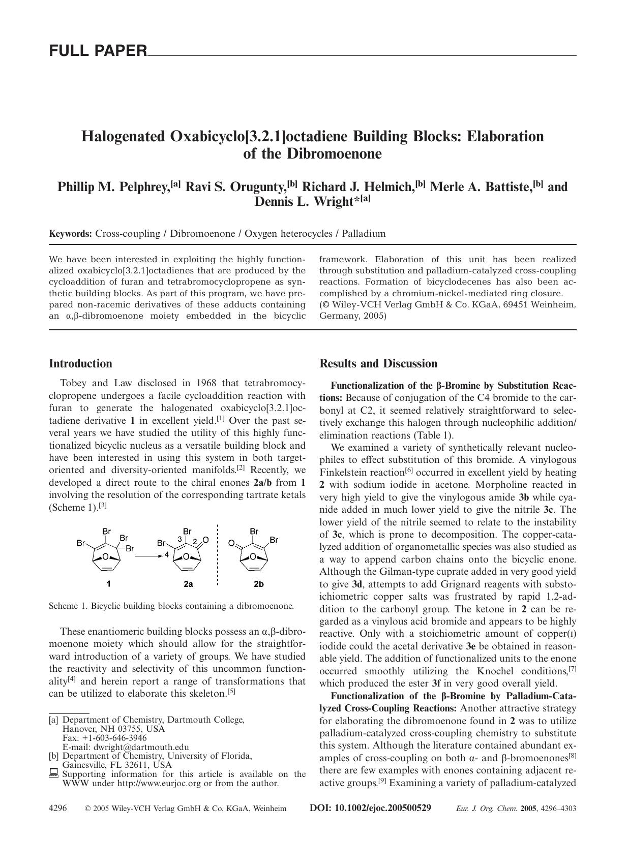 Halogenated Oxabicyclo[3.2.1]octadiene Building Blocks: Elaboration of the Dibromoenone by Unknown