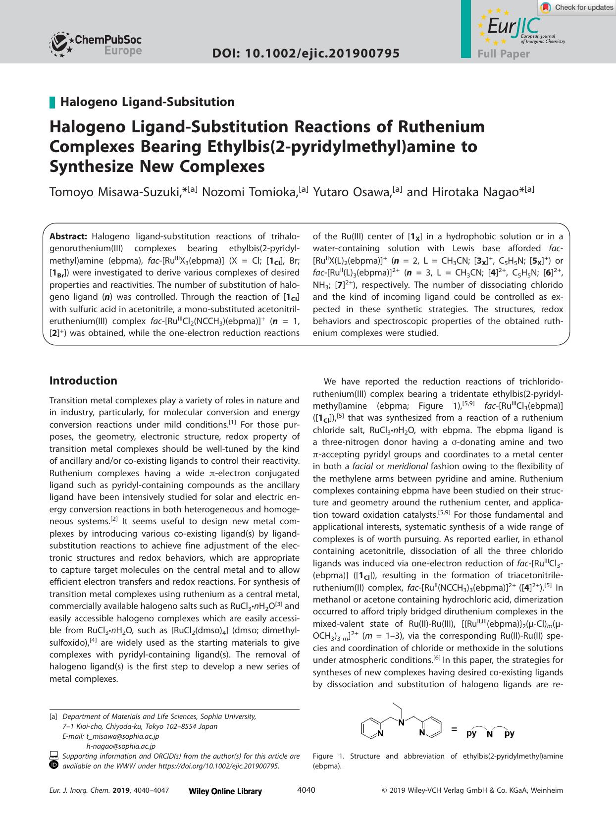Halogeno LigandâSubstitution Reactions of Ruthenium Complexes Bearing Ethylbis(2âpyridylmethyl)amine to Synthesize New Complexes by Unknown