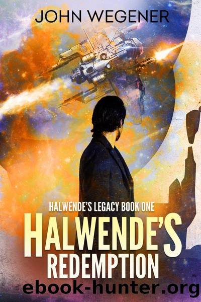 Halwende's Redemption by John Wegener