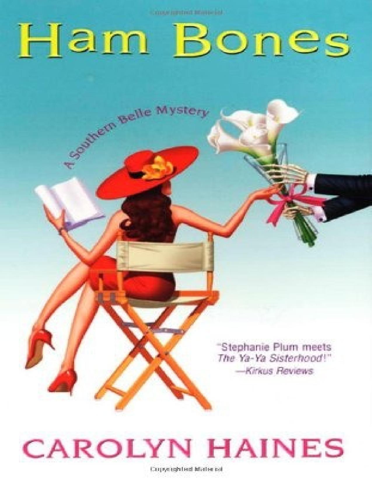 Ham Bones (Southern Belle Mysteries) by Carolyn Haines