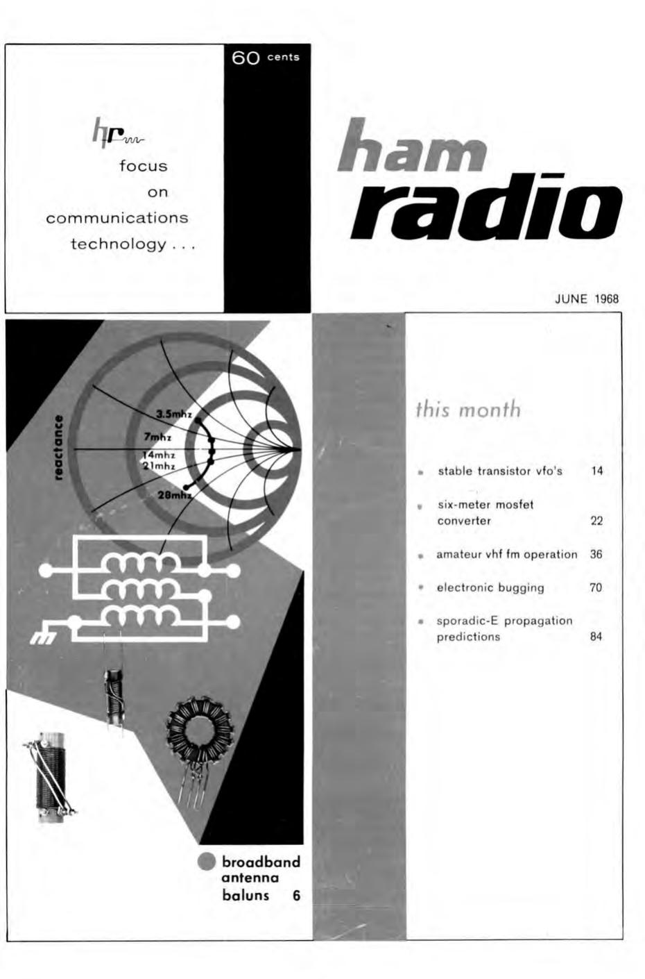 Ham Radio Magazine - June 1968 by Communications Technology Inc