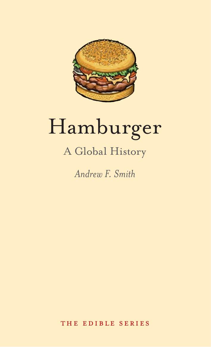 Hamburger a global history by Smith Andrew F