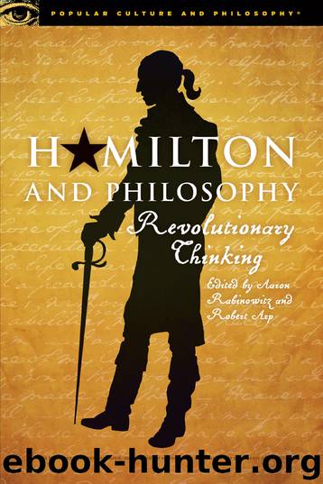 Hamilton and Philosophy by Aaron Rabinowitz Robert Arp