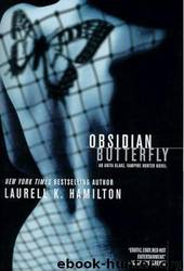 Hamilton, Laurell K. - Anita Blake 09 by Obsidian Butterfly