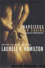 Hamilton, Laurell K. - Anita Blake 10 by Narcissus in Chains
