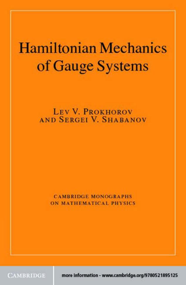 Hamiltonian mechanics of gauge systems by Prokhorov Lev V.; Shabanov Sergei V