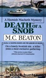 Hamish Macbeth - 06 - Death of a Snob by M.C. Beaton