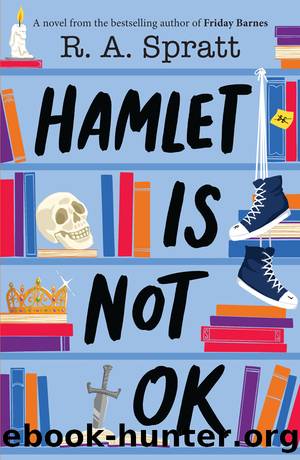 Hamlet is Not OK by R. A. Spratt