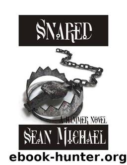 Hammer 04 - Snared by Sean Michael