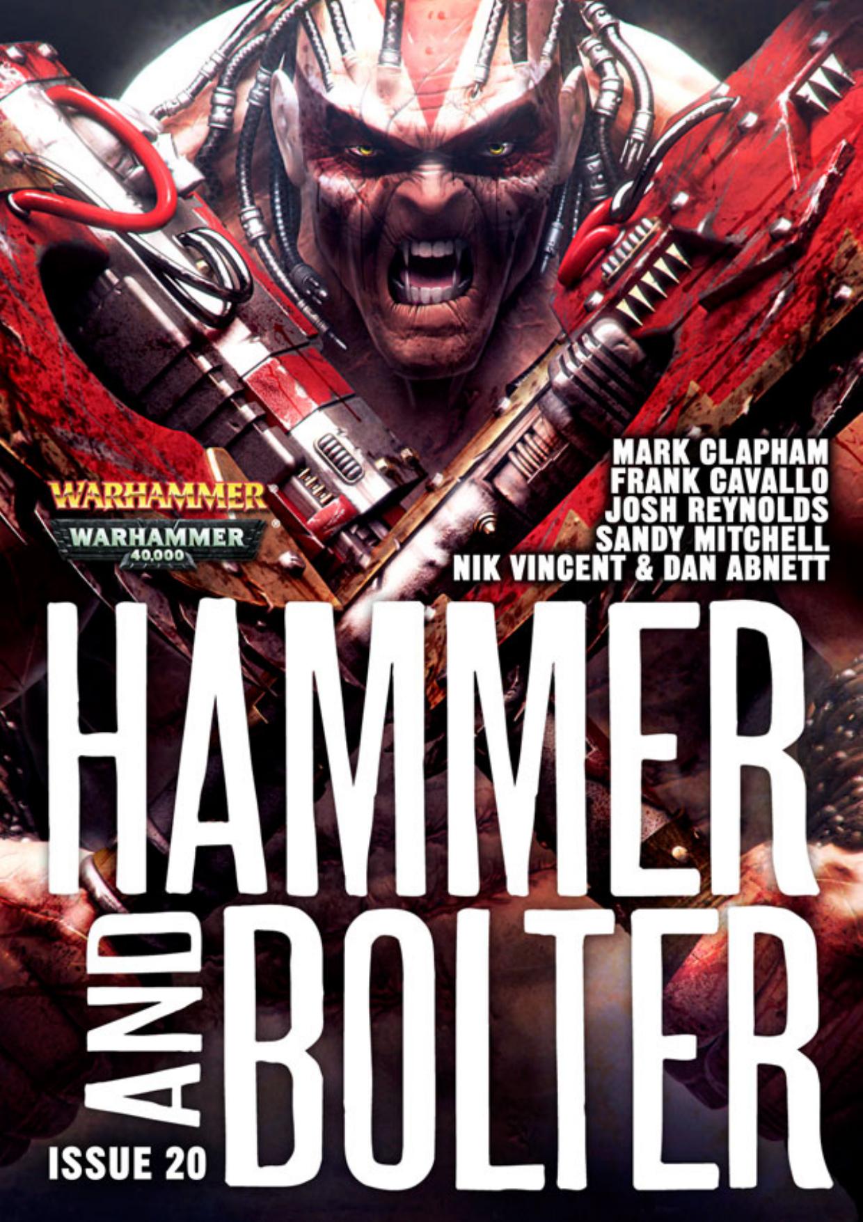 Hammer and Bolter Issue 20 by Edited by Christian Dunn