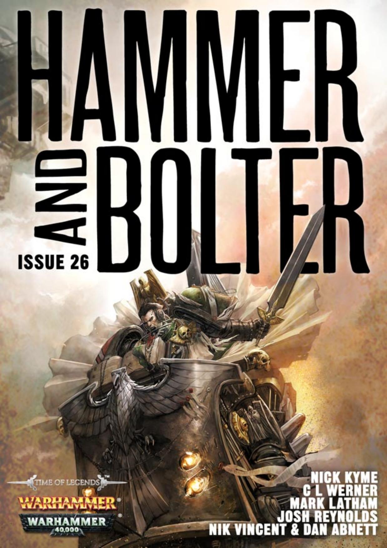Hammer and Bolter Issue 26 by Edited by Christian Dunn