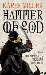 Hammer of God (Godspeaker Trilogy, Book 3) by Karen Miller