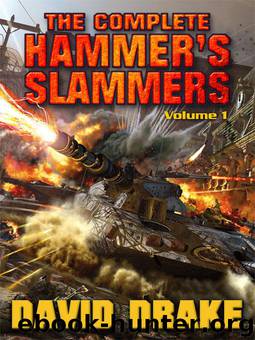 Hammer's Slammers 01 Hammer's Slammers by David Drake