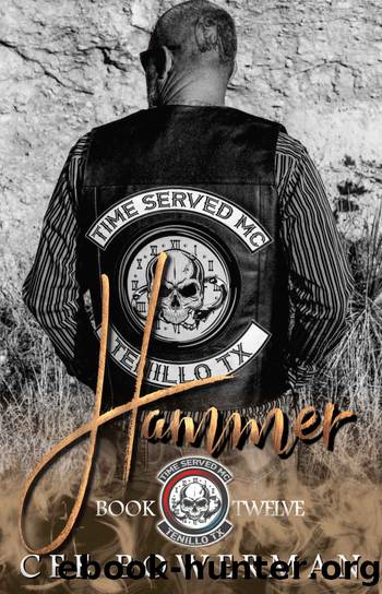 Hammer: Time Served MC, Book 12 (Tenillo Guardians TSMC) by Cee Bowerman