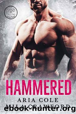 Hammered: Love Trap by Mila Crawford & Aria Cole