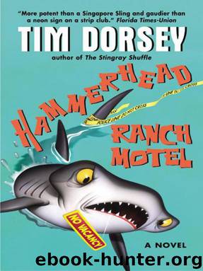 Hammerhead Ranch Motel by Tim Dorsey