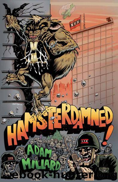 Hamsterdamned! by Adam Millard