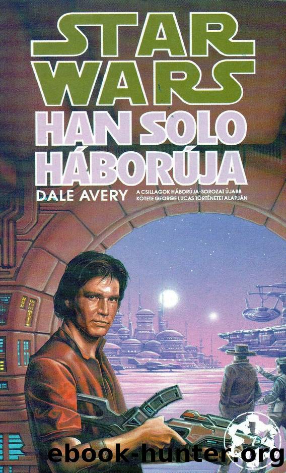 Han Solo's War by Nyulaszi Zsolt