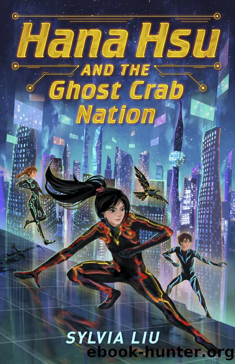 Hana Hsu and the Ghost Crab Nation by Sylvia Liu