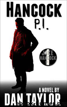 Hancock P.I. (2015) by Dan Taylor
