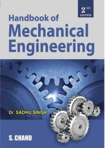 Hand Book of Mechanical Engineering by Sadhu Singh