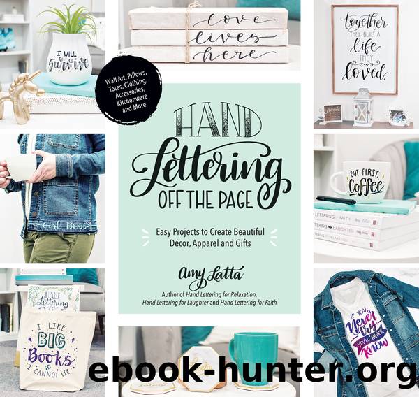 Hand Lettering Off the Page by Amy Latta