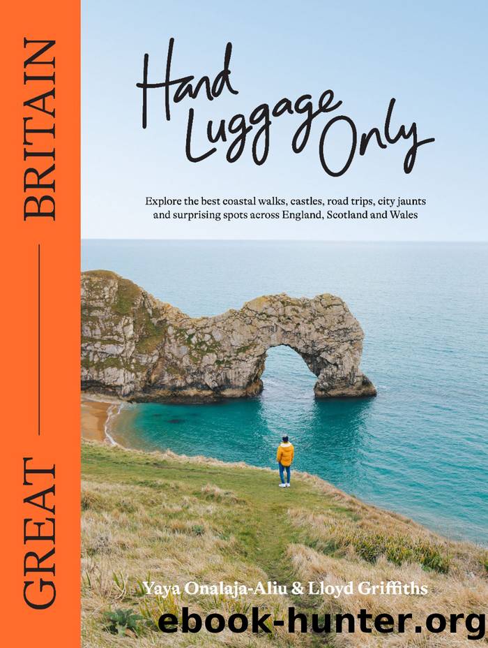 Hand Luggage Only: Great Britain by Yaya Onalaja-Aliu & Lloyd Griffiths