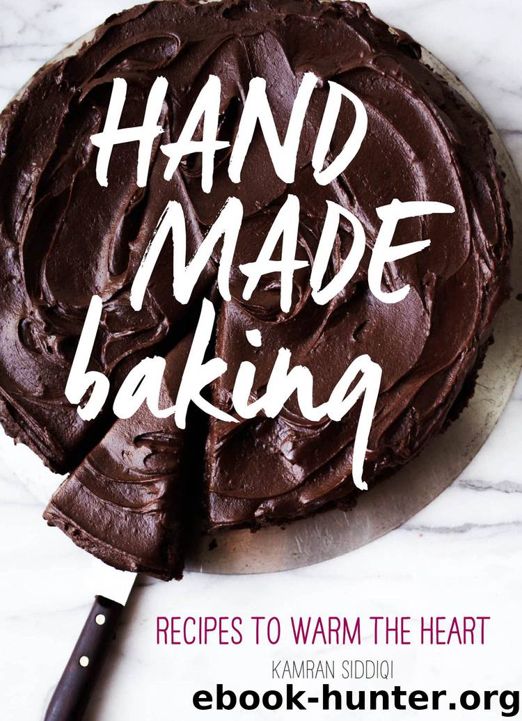 Hand Made Baking by Kamran Siddiqi