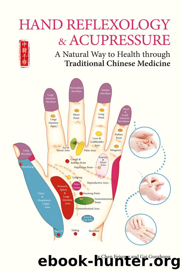 Hand Reflexology & Acupressure by Chen Feisong
